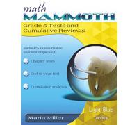 Math Mammoth Grade 5 Tests and Cumulative Reviews: 2023 edition (b&w)