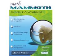 Math Mammoth Grade 7-A Worktext: 2025 edition (b&w)