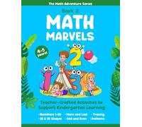 Math Marvels: Kindergarten Workbook Ages 4-5: Numbers 1-20, Addition & Subtraction, Shapes, and Fun Math Activities (The Math Adventure Series Book 2) (The Math Adventure Series: Math Sparks)
