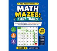Math Mazes Easy Trails: Multiplication Grid Puzzles - Follow Multiples of 2, 3 & 5 | Times Tables Workbook for Kids Ages 8-11 | Grade 3 Activity Book ... workbook (Math Mazes: Follow the Multiples)