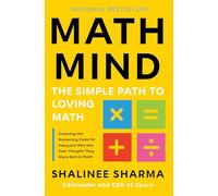 Math Mind: The Simple Path to Loving Math