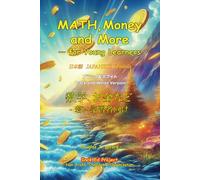MATH,Money and More - for Young Learners 日本語 JAPANESE Version: 数学、お金など - 若い学習者向け: 2 (IEP - Japanese 日本語)