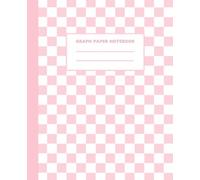 Math Notebook 1/2 Inch Squares: Graph Paper Composition Notebook | 7.5 x 9.25 | 2 Squares per Inch Grid | 110 Pages | Cute Pastel Pink Check