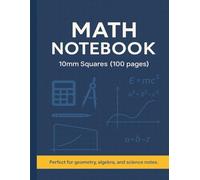 Math Notebook - 10mm Squares (100 Pages) Modern Graph Paper Notebook for Students, Geometry, and Algebra: Perfect maths notebook for secondary school ... College, and Study Notes | 8.5x11” | Idea