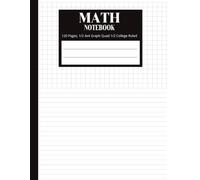 Math Notebook 4x4 Graph Quad Ruled & College Lined Paper: Half Graph and Half Lined Notebook for Mathematics, Engineering, Artist and Students | 120 Pages 8.5"x11" Inches