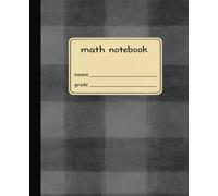 Math Notebook: 7.5 x 9.25 | Student Math Notebook | Wide Ruled + Section Pages | Black & Gray Painterly Plaid