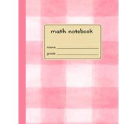 Math Notebook: 7.5 x 9.25 | Student Math Notebook | Wide Ruled + Section Pages | Pastel Pink Painterly Plaid