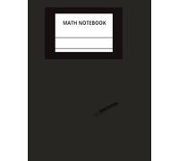 MATH NOTEBOOK: Composition Book, Black/White, adapted specially for Kids, with Multiplication table and Division table, 7,4x 9,69 inches, 200 pages, Squared notebook - 0.197 inches (5 mm)