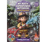 Math Notebook for Kids - My Math Superpower (Grades 1-4): A Structured Learning Journal to Build Organization & Independence in Elementary Students (Community Heroes Edition)