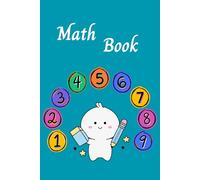 Math Notebook for Students - A Simple and Organized Notebook for Daily Math Practice: The Perfect Gift for Students, Teachers and Math Lovers
