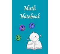 Math Notebook for Students - A Simple and Organized Notebook for Daily Math Practice: The Perfect Gift for Students, Teachers and Math Lovers