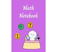 Math Notebook for Students - A Simple and Organized Notebook for Daily Math Practice: The Perfect Gift for Students, Teachers and Math Lovers
