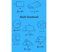 Math Notebook for Students - A Simple and Organized Notebook for Daily Math Practice: The Perfect Gift for Students, Teachers and Math Lovers