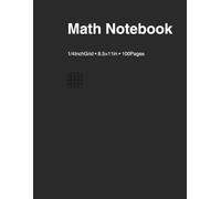 Math Notebook: Graph Paper Notebook • 1/4 Inch Grid • 8.5" x 11" • 100 Pages