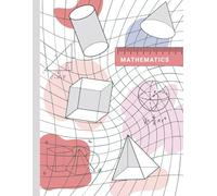 Math notebook: Math notebook for high school and college students