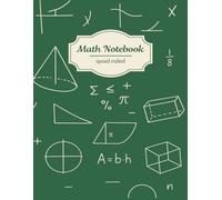 MATH NOTEBOOK: Organize Your Math, Graphs & Creative Ideas in One Place ,Quad Ruled, 1 cm Squares (8.5” x 11”) | Graph Paper Notebook for Math & ... Grid Paper for Kids | 110 Pages (Green Cover)