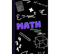 Math notebook-perfect for school: perfect for school, as a gift, for better organization of learning