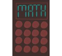 Math Notebook: Structured College Ruled Notebook for Organized Notetaking, Red Calculator Design