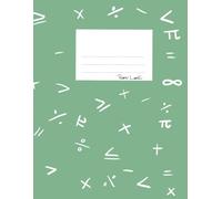 Math Notebook with Lined Paper and Graph Paper: For all ages, math class or college lecture for taking notes.