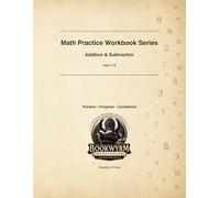 Math Practice Workbook Series: Addition & Subtraction | Ages 6-8