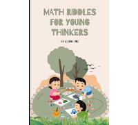 MATH RIDDLES FOR YOUNG THINKERS