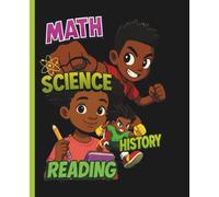 Math • Science • Reading • History Composition Notebook: Empowering Young Minds in Every Subject