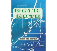 Math Solution Notes: From Problems to Solutions: Your Essential Math Practice Journal