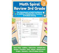 Math Spiral Review 3rd Grade: Daily Math Practice Workbook for Kids Ages 8-9 | Spiral Review of Addition, Subtraction, Multiplication, Division, ... (Daily Math Spiral Review 1 to 12 Grades)