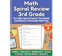 Math Spiral Review 3rd Grade: Daily Practice Workbook with Spiral Review, Word Problems, and Common Core-Aligned Activities | 3rd Grade Math Workbook ... (Complete Math Spiral Review Workbook Series)