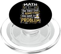 Math The First Step Is Admitting You Have A Problem Álgebra PopSockets PopGrip para MagSafe