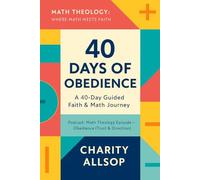Math Theology: 40 Days of Obedience Journal