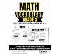 Math Vocabulary Grade 3: 3rd Grade Math Books for Kids, Clear Definition, Practice & Spiral Review, Solve the Case and Learn the Words