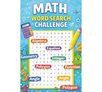 Math Word Search Challenge: Fun Math Vocabulary Word Search Puzzle Book for Kids, Teens, and Adults - Brain-Boosting Educational Puzzles