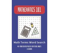 Math Word Search Puzzle book: 409 Fun & Easy Math Words to learn - Numbers, Shapes, Symbols, Terms & More! | 6x9 Inches, 92 Pages | 40+ Puzzles | Gift ... Tweens, and Young Math Whizzes of All Ages