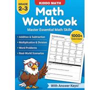 Math Workbook for Grade 2-3 - Addition, Subtraction, Multiplication & Division: Over 1000 Multi-Digit Math Exercises with Answer Key | Math Practice Workbook for Kids Ages 7-9