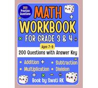 Math Workbook for Grade 3 & 4: 200 Practice Questions with Answer Key | Addition, Subtraction, Multiplication & Division Math Practice for Kids Ages ... Sense, and Confidence for Elementary Students