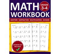 Math Workbook For Grade 3-4 Addition,Subtraction,Multiplication,Division Exercises With Answers Key: 3th and 4th Grade Math Pratice Workbook With 800 ... | Math Exercises book for 3rd and 4th Grade