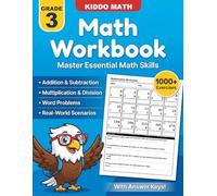 Math Workbook for Grade 3 - Addition, Subtraction, Multiplication & Division: Over 1000 Multi-Digit Math Exercises with Answer Key | Math Practice Workbook for Kids Ages 8-9
