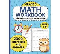 Math Workbook for Grade 3 - Measurement Exercises: 2000 Measurement Exercises with Answers | Practice Math Workbook for Third Grade | Math Worksheets for Kids Ages 8-9