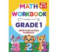 Math Workbook - Grade 1: 4,000 Subtraction Problems to Build Confidence, Accuracy & Strong Math Foundations | Ages 6-7 | Numbers 0-20