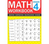 Math Workbook Grade 4: Math Practice Workbook For Grade 4 with Addition,Subtraction,multiplication and division Exercises | 4th grade math workbook | One page per day to be great at math