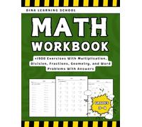 Math Workbook Grades 3-4 Multiplication, Division, Fractions, Geometry, and Word Problems: With Over 1900 Exercises With Answers