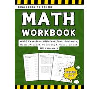Math Workbook Grades 5-6 Fractions, Decimals, Ratio, Percent, Geometry & Measurement: With Over 1900 Exercises With Answers