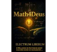 Math4Deus: "2 millions de satoshis sont cachés dans ce manuscrit"