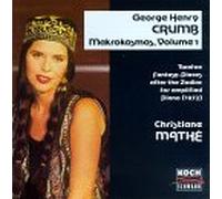 MATHE' CHRISTIANE (piano) - Crumb/Mathe;Makrokosmos 1&2