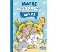 Mathe-Mandalas: Spielerisch Subtrahieren lernen im Zahlenraum von 1-10 mit 40 motivierenden Mathe-Mandalas | Inkl. kostenlosem PDF-Download