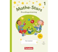 Mathe-Stars 1. Schuljahr - Grundlagentraining - Ausgabe 2025 - Übungsheft: Mit Lösungen und digitalen Medien