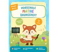 Mathe Übungsheft Vorschule ab 5 Jahren: Zahlen lernen, schreiben & zählen - Erste Plus- und Minusaufgaben für Kindergartenkinder