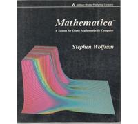 Mathematica: A System for Doing Mathematics by Computer