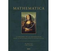 Mathematica: La historia de las matemáticas desde la antigüedad hasta el mundo actual. (CIENCIA)